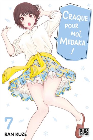 Craque pour moi, Medaka ! #07 - RAN KUZE