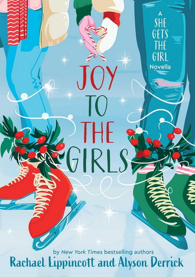 Joy to the Girls - RACHAEL LIPPINCOTT