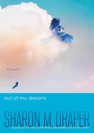 Out of My Dreams - SHARON M DRAPER