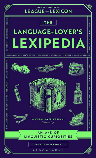 Language-Lover&#39;s Lexipedia - JOSHUA BLACKBURN