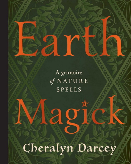 Earth Magick - CHERALYN DARCEY