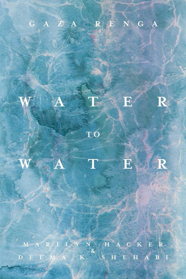 Water to Water - MARILYN HACKER
