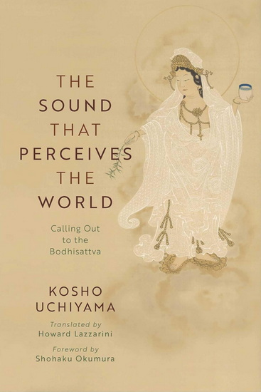 Sound That Perceives the World - KOSHO UCHIYAMA