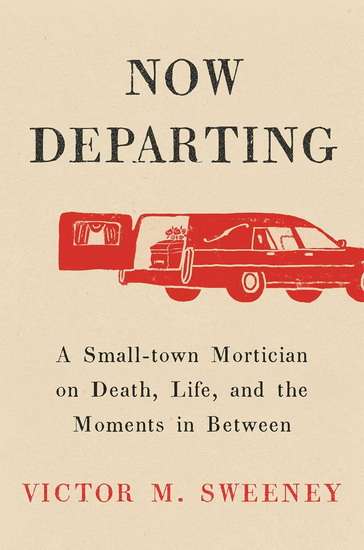 Now Departing - VICTOR M SWEENEY