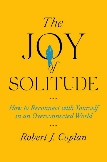 Joy of Solitude - ROBERT J COPLAN