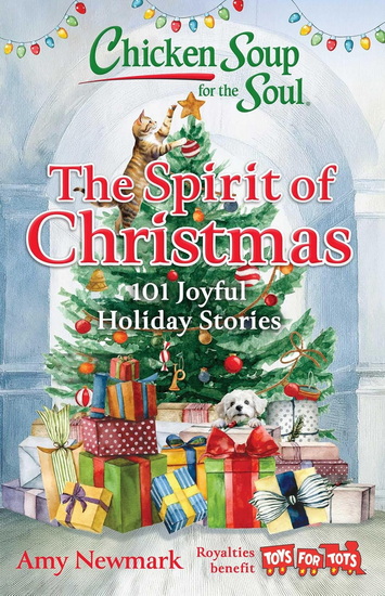 Chicken Soup for the Soul: The Spirit of Christmas - AMY NEWMARK