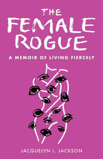 Female Rogue - JACQUELYN JACKSON