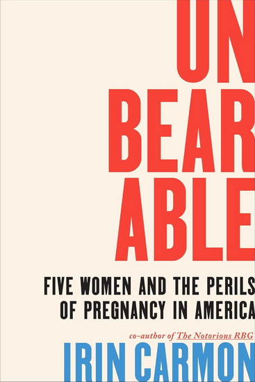 Unbearable - IRIN CARMON