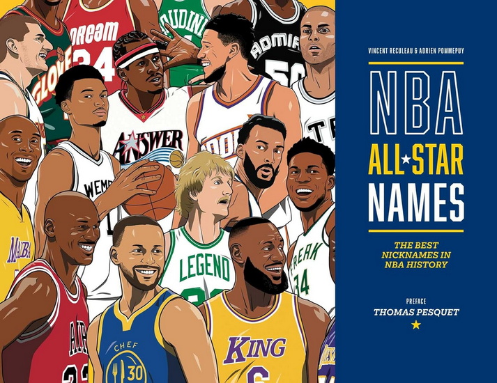 NBA All-Star Nicknames - VINCENT RECULEAU