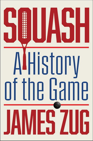 Squash - JAMES ZUG