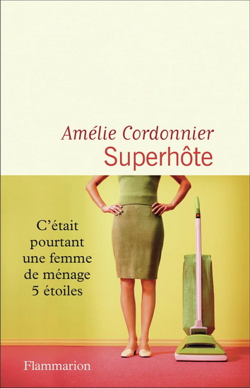 Superhôte - AMÉLIE CORDONNIER