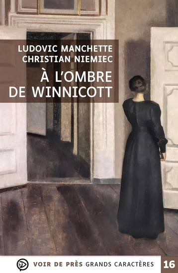 À l'ombre de Winnicott - LUDOVIC MANCHETTE - CHRISTIAN NIEMIEC