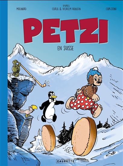 Petzi en Suisse - YVAN MOLINARO - THIERRY CAPEZZONE