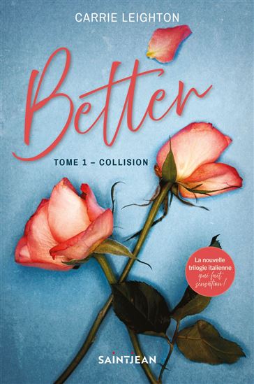 Better T.01 Collision - CARRIE LEIGHTON