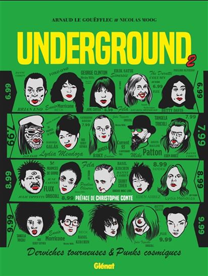 Underground #02 Derviches tourneurs & punks cosmiques - ARNAUD LE GOUËFFLEC - NICOLAS MOOG