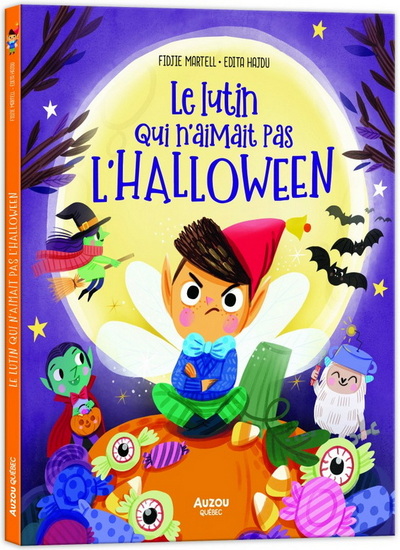 Le Lutin qui n&#39;aimait pas l&#39;Halloween - FIDJIE MARTELL - EDITA HAJDU