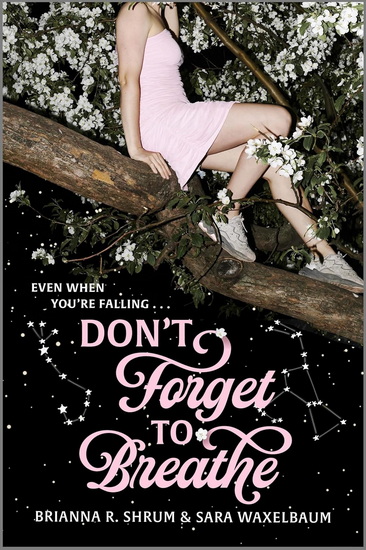 Don&#39;t Forget to Breathe - SARA WAXELBAUM - BRIANNA R. SHRUM