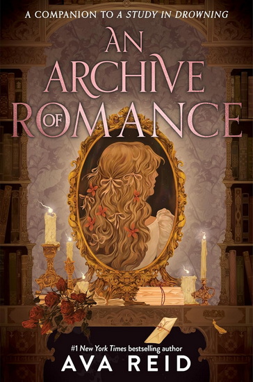 An Archive of Romance: A Study in Drowning Novella - AVA REID