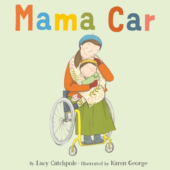 Mama Car - LUCY CATCHPOLE - KAREN GEORGE