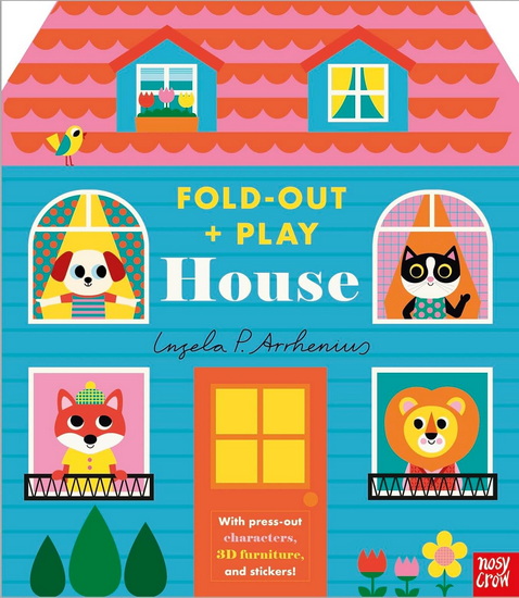 Fold-Out + Play: House - INGELA P. ARRHENIUS