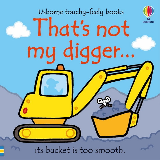 That&#39;s not my digger... - FIONA WATT - RACHEL WELLS