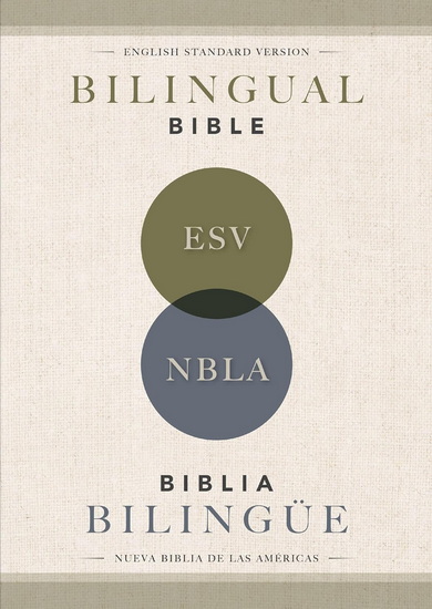 ESV/NBLA, Bilingual Bible, Softcover / ESV/NBLA, Biblia Bilingüe, tapa rústica - COLLECTIF