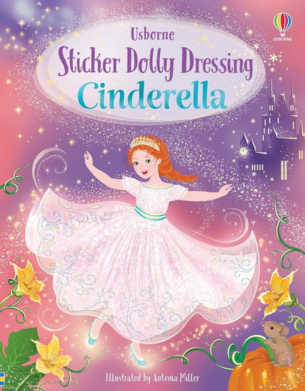 Sticker Dolly Dressing Cinderella - FIONA WATT - ANTONIA MILLER
