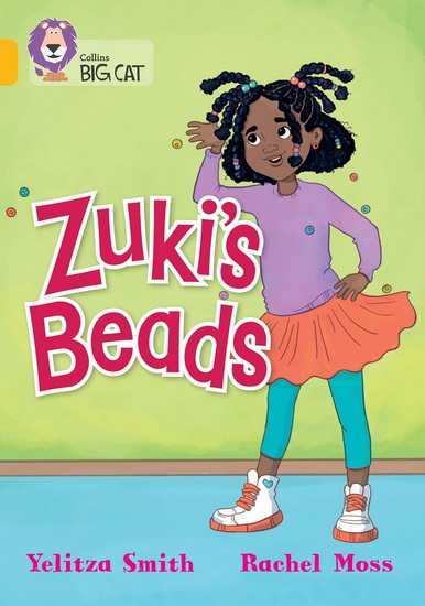Zuki&#39;s Beads: Band 09/Gold (Collins Big Cat) - YELITZA SMITH