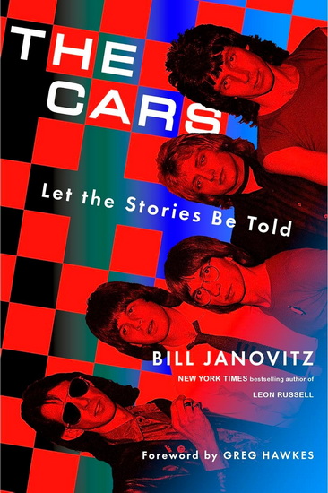 The Cars: Let the Stories Be Told - BILL JANOVITZ