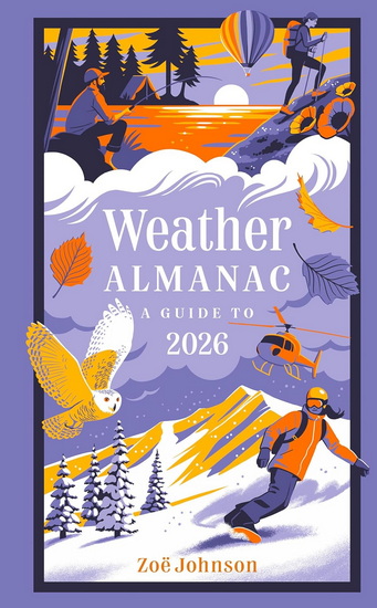Weather Almanac 2026: The perfect gift for nature lovers and weather watchers - ZOË JOHNSON