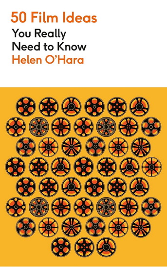 50 Film Ideas You Really Need to Know - HELEN O'HARA