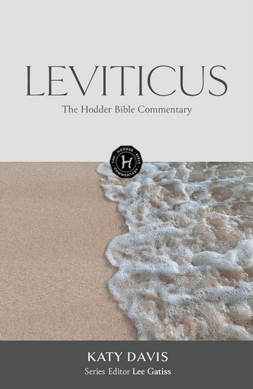 The Hodder Bible Commentary: Leviticus - LEE GATISS