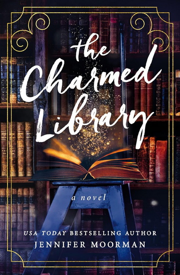 The Charmed Library - JENNIFER MOORMAN