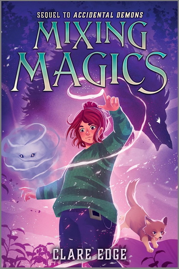 Mixing Magics - CLARE EDGE