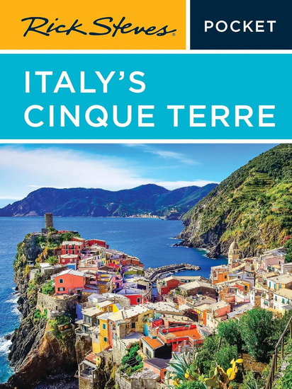 Rick Steves Pocket Italy&#39;s Cinque Terre - RICK STEVES - GENE OPENSHAW