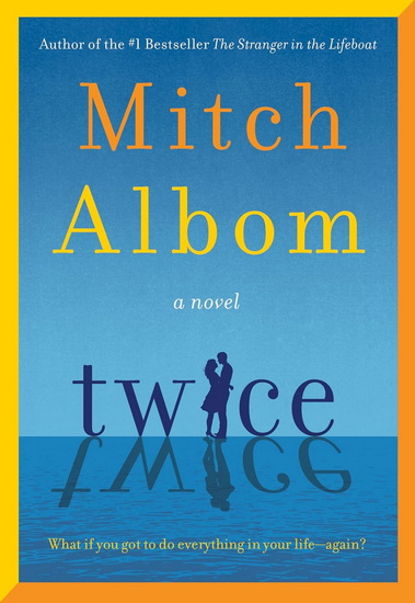 Twice - MITCH ALBOM