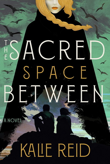 The Sacred Space Between - KALIE REID