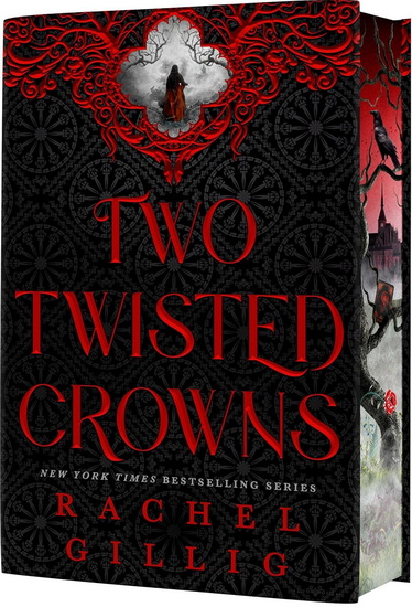 Two Twisted Crowns (Deluxe Limited Hardcover Edition) - RACHEL GILLIG