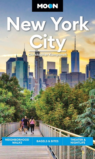 Moon New York City: Neighborhood Walks, Bagels & Bites, Theater & Nightlife - CHRISTOPHER KOMPANEK