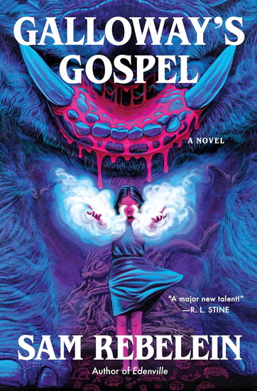 Galloway&#39;s Gospel - SAM REBELEIN