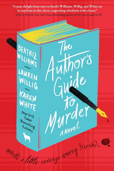 The Author&#39;s Guide to Murder - BEATRIZ WILLIAMS - LAUREN WILLIG