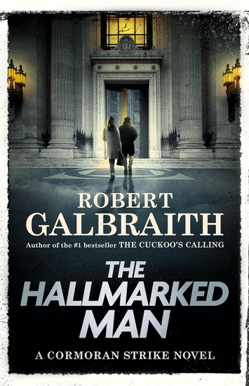The Hallmarked Man - ROBERT GALBRAITH