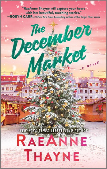 The December Market - RAEANNE THAYNE