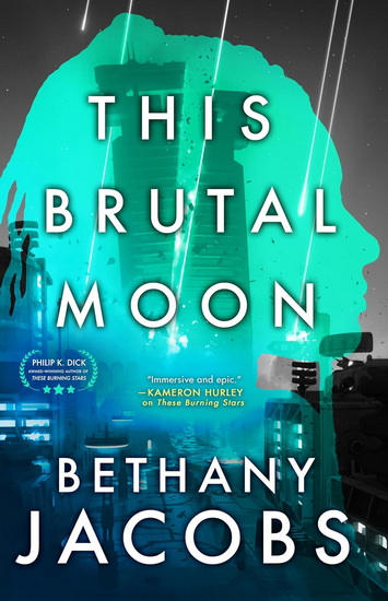 This Brutal Moon - BETHANY JACOBS