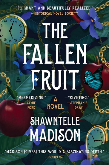 The Fallen Fruit - SHAWNTELLE MADISON