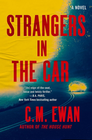 Strangers in the Car - C.M. EWAN