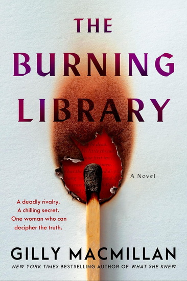 The Burning Library - GILLY MACMILLAN