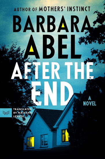After the End - BARBARA ABEL - NATASHA LEHRER