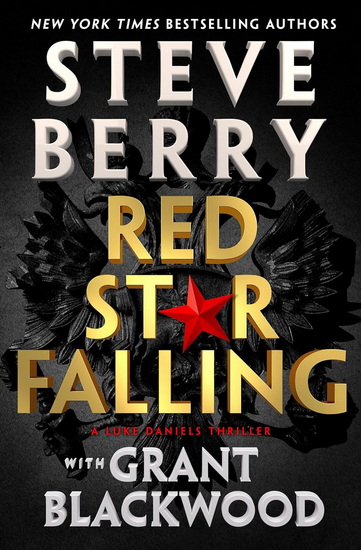 Red Star Falling - STEVE BERRY - GRANT BLACKWOOD