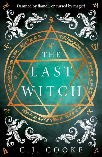 The Last Witch - C.J. COOKE